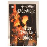 The Question: The Five Books of Blood by Greg Rucka