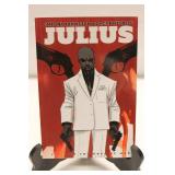 Julius by Antony Johnston & Brett Weldele