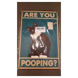 Bestylez Funny Cat Are You Pooping? Metal Sign, 12" x 8"