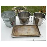 Lot of 3 Metal Buckets and 1 Tappan Bake Tray