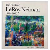 LeRoy Neiman Catalogue Raisonné: The Prints of 1980-2000 Book