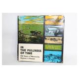 In the Fullness of Time: 150 Years of Mennonite Sojourn in Russia by Dr. Walter Quiring