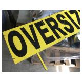60" x 12" "OVERSIZE LOAD" 2 Sided Metal Sign on Frame