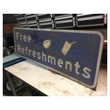 Free Refreshments Aluminum Sign 2