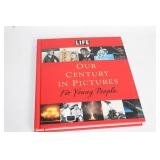 LIFE Our Century in Pictures for Young People