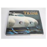 The History of Trains: From the Orient Express to Bullet Trains Book