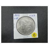 1878 7TF Morgan Silver Dollar Marked MS63 When Purchased