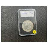 1879-S Morgan Silver Dollar Marked AU When Purchased