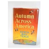 Autumn Across America by Edwin Way Teale Hardcover Book