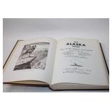 The Alaska Book: Story of Our Northern Treasureland