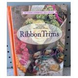 Ribbon Trims Collection with Embellishment Idea Book by Nancy Nehring