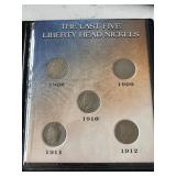 Last Five Liberty Head Nickels