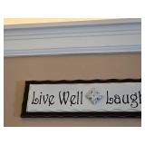 Live Well Laugh Often Love Much Decorative Wall Sign