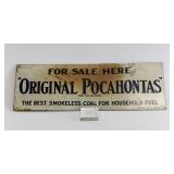 Antique "Original Pocahontas" Smokeless Coal Sign