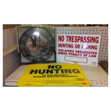 No Hunting Signs (10) and Wildlife Clock.