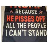 New Garden Flag I Love Trump Because He P***es Off All The People I Cant Stand 12x18" *P