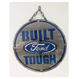 HANDMADE METAL SIGNS (BUILT FORD TOUGH)