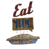 Whimsical Signs Eat, Yum and PIE!