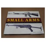 Small Arms from the Civil War to the Present Day Book
