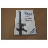 The AR-15 Complete Assembly Guide Book
