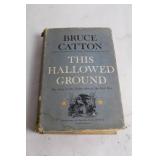 This Hallowed Ground by Bruce Catton - 1956 Edition