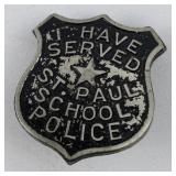 "I Have Served St. Paul School Police" Shield Pin
