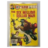 35 Cent No. 5 & 8 The Six Million Dollar Man Comics