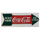 Vintage Tin Coca- Cola Signs 1= 8 3/4" x 27" 1= 12 1/2" x 16"