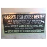 PEARSON FISH HOUSE HEATER