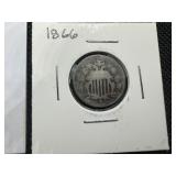 1866 and 1887 Shield Nickels Heavily Worn