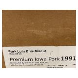 C - Premium Iowa Boneless Pork Loin 8 LBs 4 ozs
