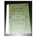 Vintage and Antique Book;   Boys and Girls of Wake-up Town (1924)