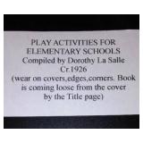 Vintage and Antique Book;   Play Activities for Elementary Schools (1926)