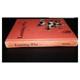 Vintage and Antique Book;   Learning Why (1951)