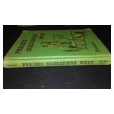Vintage and Antique Book;   Prairie Schooners West (1949)