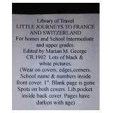 Vintage and Antique Book;   Little Journeys to France and Switzerland (1902)