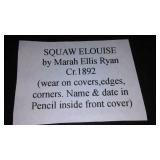 Vintage and Antique Book;   Squaw Elouise (1892)