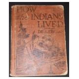 Vintage and Antique Book;   How the Indians Lived (1927)