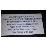 Vintage and Antique Book;   Dramatic Stories for Hime and School (1874)