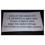 Vintage and Antique Book;   King of the Grizzles (1925)