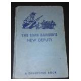 Vintage and Antique Book;   The Lone Rangers New Deputy (1954)