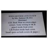 Vintage and Antique Book;   When Mother Lets US Sew (1911)