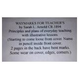 Vintage and Antique Book;   Waymarks for Teachers (1894)