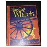 Vintage and Antique Book;   Singing Wheels (1947)