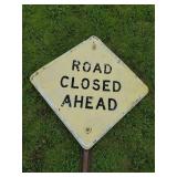 Vintage embossed Road Closed Ahead Sign