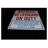 Warning No Lifeguard on Duty Metal Pool Sign