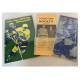 (3) Vintage College Hovkey Progtams 1967-68 Colorado College, 1972-73 Notre Dame, 1973-74 New Hampshire