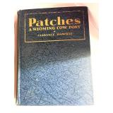 1907 Thrilling Adventures of American Pioneers and Heros and 1928 Patches A Wyoming Cow Pony