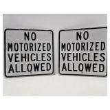 Pair of Vintage Heavy Duty Embossed Steel Street Signs - "No Motorized Vehicles Allowed"
