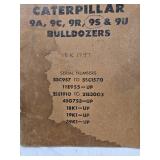 Caterpillar 9A, 9C, 9R, 9S & 9U Bulldozers Parts Book